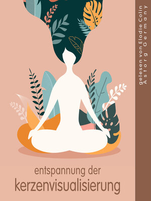 cover image of Entspannung der Kerzenvisualisierung